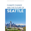 Climate Change and the Future of Seattle