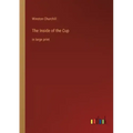 The Inside of the Cup: in large print