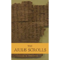 The Arius Scrolls