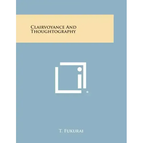 Clairvoyance and Thoughtography