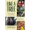 Like a Tree: How Trees, Women, and Tree People Can Save the Planet (Ecofeminism, Environmental Activism)