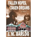 Fallen Hopes, Taken Dreams