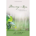 Dancing in the Rain: One Family's Journey through Grief and Loss