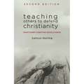 Teaching Others to Defend Christianity