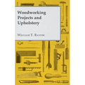 Woodworking Projects and Upholstery