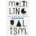 Multilingualism: Understanding Linguistic Diversity