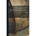 The Archer's Register for 1891-92