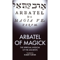 Arbatel of Magick: The spiritual Wisdom of the Ancients