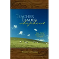 Teacher, Leader, Shepherd: The New Testament Pastor