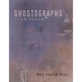 Ghostographs: An Album