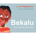 Bekalu: from Ethiopia with Love