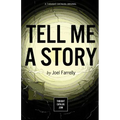 Tell Me a Story
