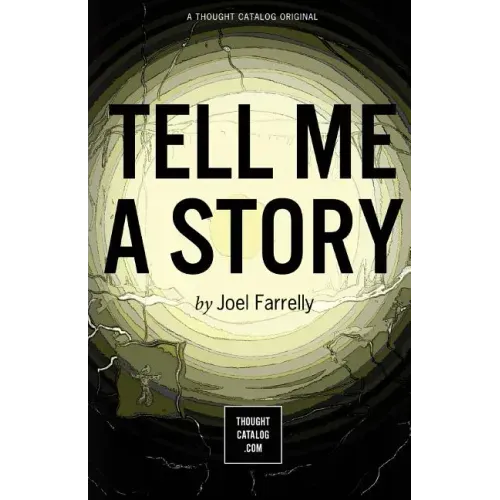 Tell Me a Story