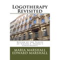 Logotherapy Revisited: Review of the Tenets of Viktor E. Frankl's Logotherapy