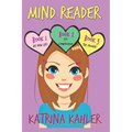 Mind Reader - Part One: Books 1, 2 & 3: Books for Girls