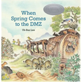 When Spring Comes to the DMZ