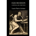 Equiridion, o manual de Epicteto