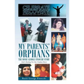 My Parents' Orphans: The Rosie George Finocchi Story