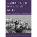A Sourcebook for Ancient Greek: Grammar, Poetry, and Prose