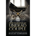 The Epilogues: Part III: How to Rattle an Undead Couple