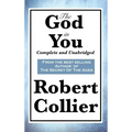 The God in You: Complete and Unabridged