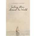 Sailing Alone Around the World