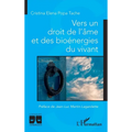 Vers un droit de l'âme et des bioénergies du vivant