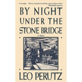 By Night Under the Stone Bridge