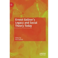 Ernest Gellner's Legacy and Social Theory Today