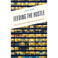 Feeding the Hustle: Free Food & Care Inside the Tech Industry