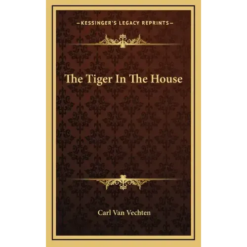 The Tiger in the House