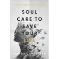 Soul Care to Save Your Life