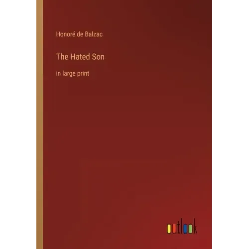 The Hated Son: in large print