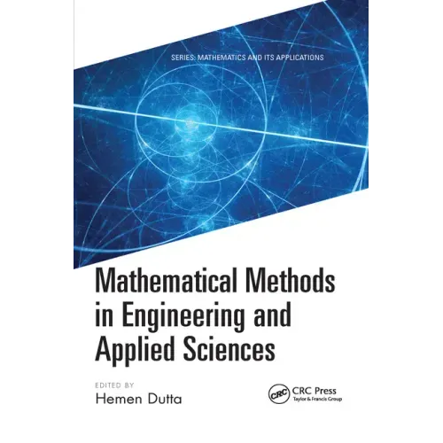 Mathematical Methods in Engineering and Applied Sciences