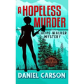 A Hopeless Murder