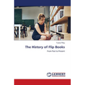 The History of Flip Books