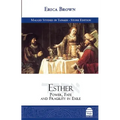Esther: Power, Fate and Fragility in Exile