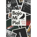 Bajo mi piel