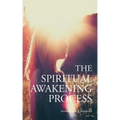 The Spiritual Awakening Process