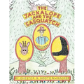 The Jackalope and the Sasquatch