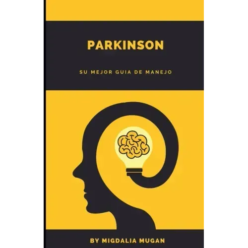 Parkinson: Su mejor guia