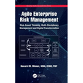 Agile Enterprise Risk Management: Risk-Based Thinking, Multi-Disciplinary Management and Digital Transformation