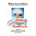 Breakthrough Prayers Handbook: A Destiny Companion Prayer Guide To Financial, Spiritual, Marital, And Career Success.