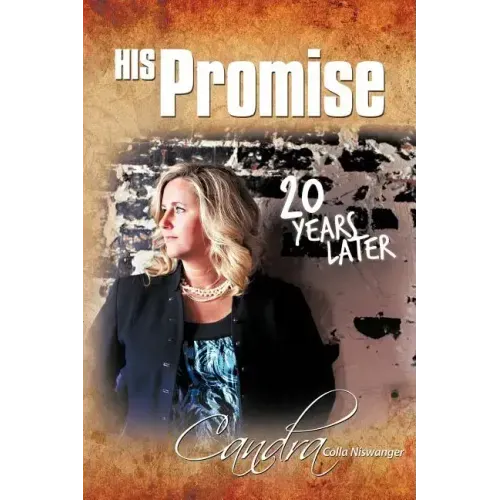 His Promise . . . 20 Years Later