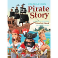 Color Me Own Pirate Story: An Immersive, Customizable Coloring Book for Kids (That Rhymes!)