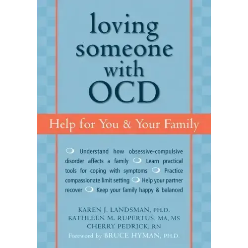 Loving Someone with OCD: Help for You & Your Family