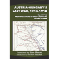 Austria-Hungary's Last War, 1914-1918 Vol 3 (1915): From the Capture of Brest-Litowsk to the End of the Year
