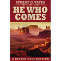 He Who Comes