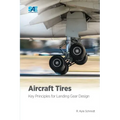 Aircraft Tires: Key Principles for Landing Gear Design