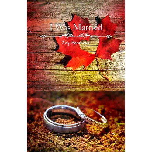 I Was Married